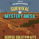 Survival on Mystery Mesa Audiobook