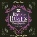 Royals and Ruses: A Cozy Fantasy Novel Audiobook