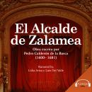 El Alcalde de Zalamea - A Spanish Play Audiobook