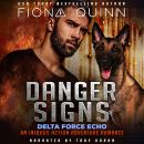 Danger Signs: An Iniquus Action Adventure Romance Audiobook
