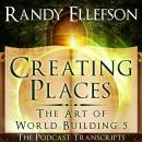 Creating Places - The Podcast Transcripts Audiobook