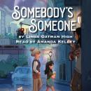 Somebody's Someone Audiobook