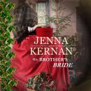 His Brother's Bride: Western Christmas Historical Brides Romance Audiobook