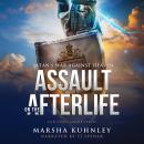 Assault On The Afterlife: Satan's War Against Heaven Audiobook