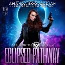 Eclipsed Pathway Audiobook