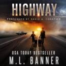 Highway: An Apocalyptic Thriller Audiobook