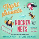 Night Sweats and Hockey Nets Audiobook