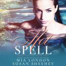 Hot Spell, Susan Sheehey, Mia London