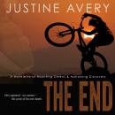 The End: A Novelette of Haunting Omens & Harrowing Discovery Audiobook