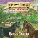 Windsor Heights Book 3:  Moon and Midnight Audiobook