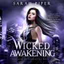 Wicked Awakening Audiobook