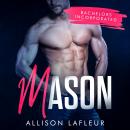 Mason: A steamy romantic suspense Audiobook