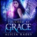 Touched by Grace: Divine Fate Trilogy Audiobook
