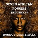 Seven African Powers: The Orishas Audiobook