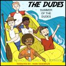 Summer of the Dudes Audiobook