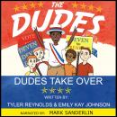 Dudes Take Over Audiobook
