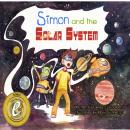 Simon and the Solar System: A STEM Learning Space Adventure Audiobook