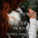 The Conquering of Tate the Pious Audiobook