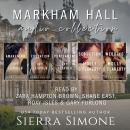 The Markham Hall Collection Audiobook