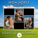 Iron Horse Box Set: Books 1, 2 and 3 Audiobook