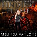 Finding Flame: An Elemental Fantasy Audiobook