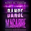 Danse Macabre: A Lou Thorne Thriller Audiobook