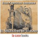 [Italian] - Il soldatino di stagno Audiobook