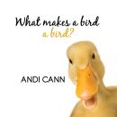 What Makes a Bird a Bird? Audiobook