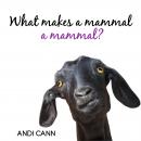 What Makes a Mammal a Mammal? Audiobook