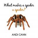 What Makes a Spider a Spider? Audiobook