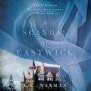 A Scandal at Eastwick Audiobook