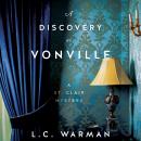 A Discovery at Vonville: A St. Clair Mystery Audiobook