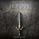 Legend of Horian and the Dycentian Blade, Book One in the series: Legend of Horian