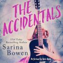 The Accidentals: A YA Novel Audiobook