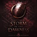 Storm in the Darkness: An Epic Fantasy Fiction Series Audiobook