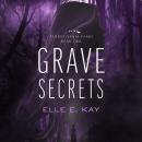 Grave Secrets Audiobook