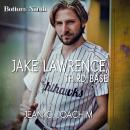 Jake Lawrence, Third Base Audiobook