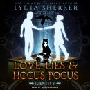 Love, Lies, and Hocus Pocus Identity Audiobook