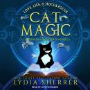 Love, Lies, and Hocus Pocus Cat Magic: A Lily Singer Adventures Novella Audiobook