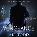 Mage Hunter: Vengenance Audiobook