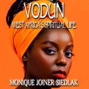 Vodun: West Africa’s Spiritual Life Audiobook