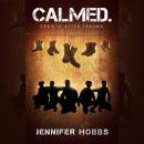 Calmed. Growth After Trauma Audiobook