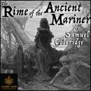 The Rime of the Ancient Mariner: Classic Tales Edition Audiobook