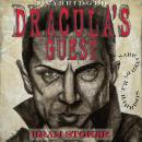 Dracula's Guest: Classic Tales Edition, Bram Stoker