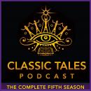 The Classic Tales Podcast, Season Five