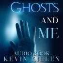 Ghosts and Me Audiobook