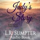 Judy's Story: A Heavenly Love Story: A Heavenly Love Story Audiobook