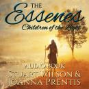 The Essenes: Children of the Light Audiobook