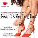Never Is A Very Long Time Audiobook