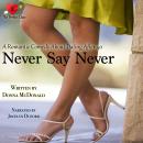 Never Say Never Audiobook